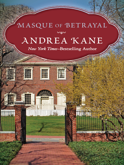 Title details for Masque of Betrayal by Andrea Kane - Available